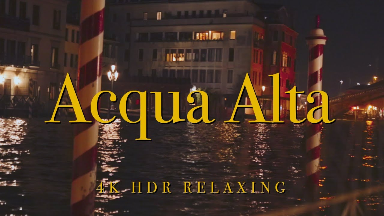 Acqua Alta in Venice, Italy 4K HDR Relaxing