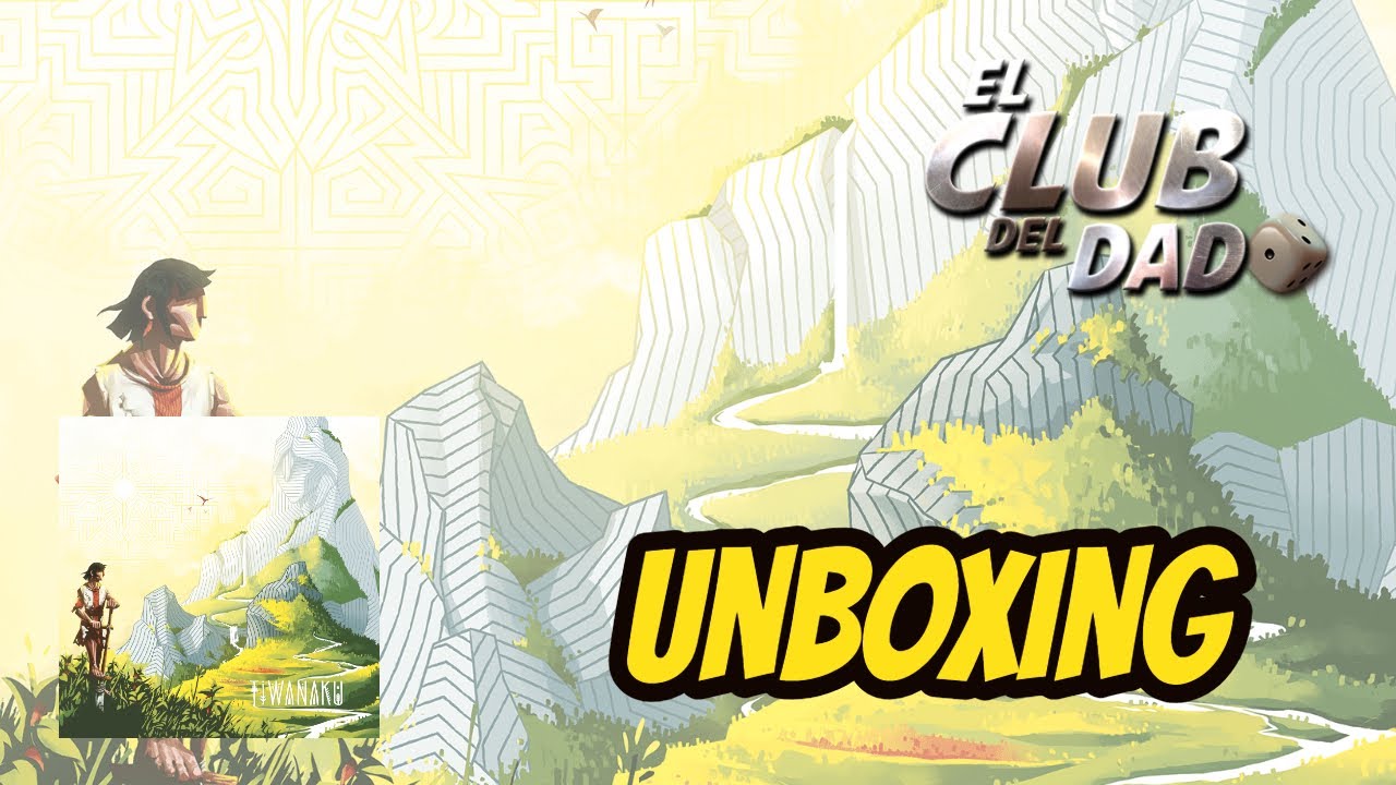 Tiwanaku - Unboxing - El club del dado