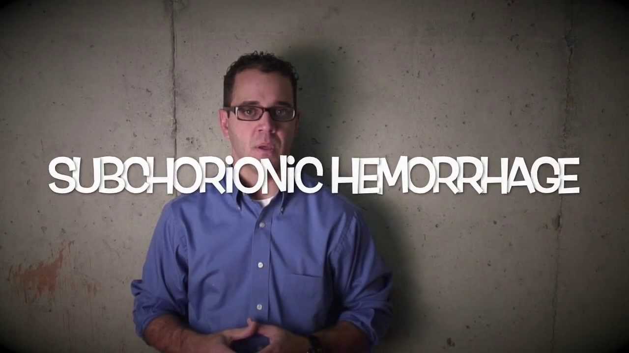 subchorionic hemorrhage - patient education video