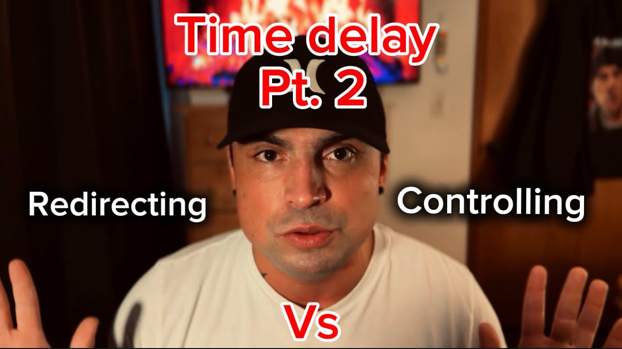 Time delay Pt. 2..Redirecting vs Controlling. Stop controlling your manifestation!