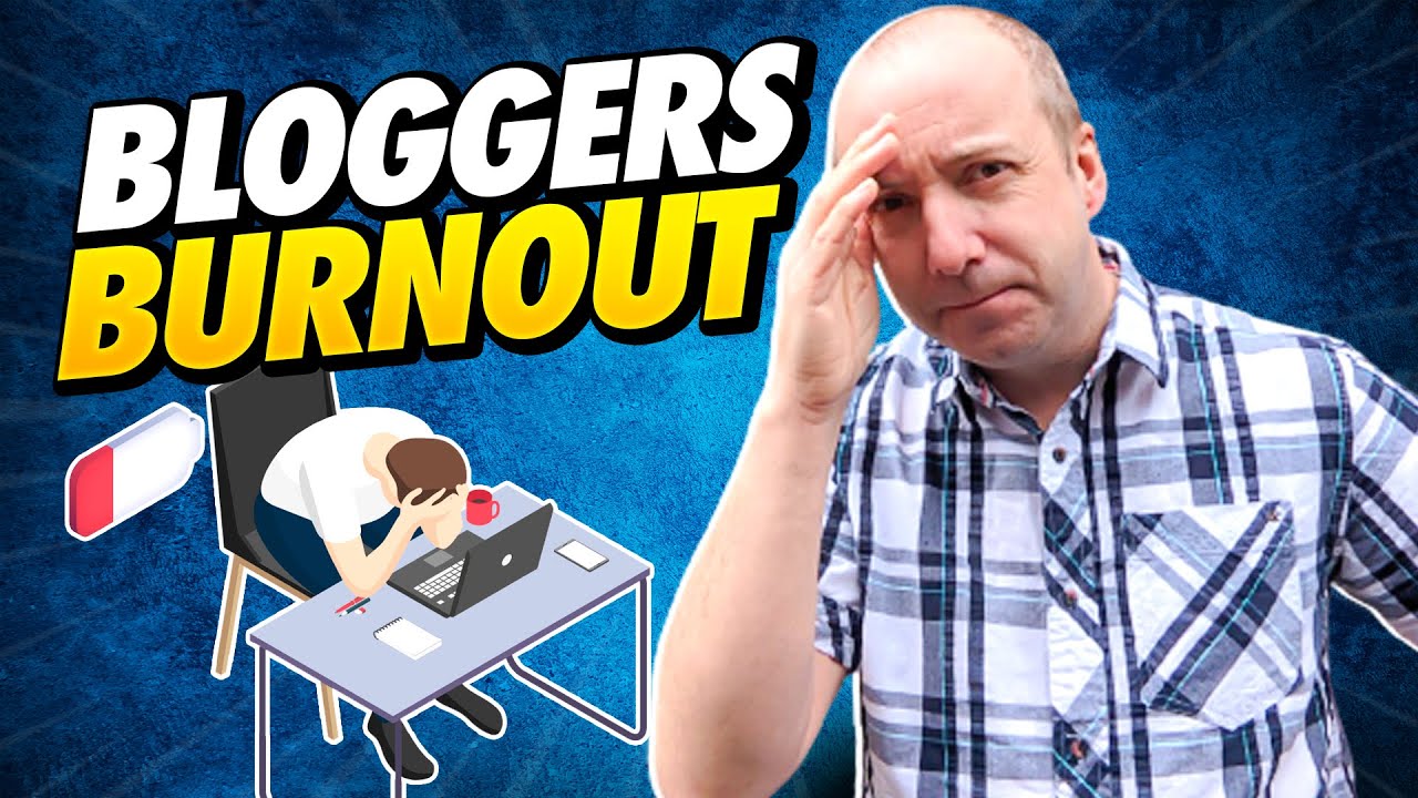Blogging Burnout - How I overcome it