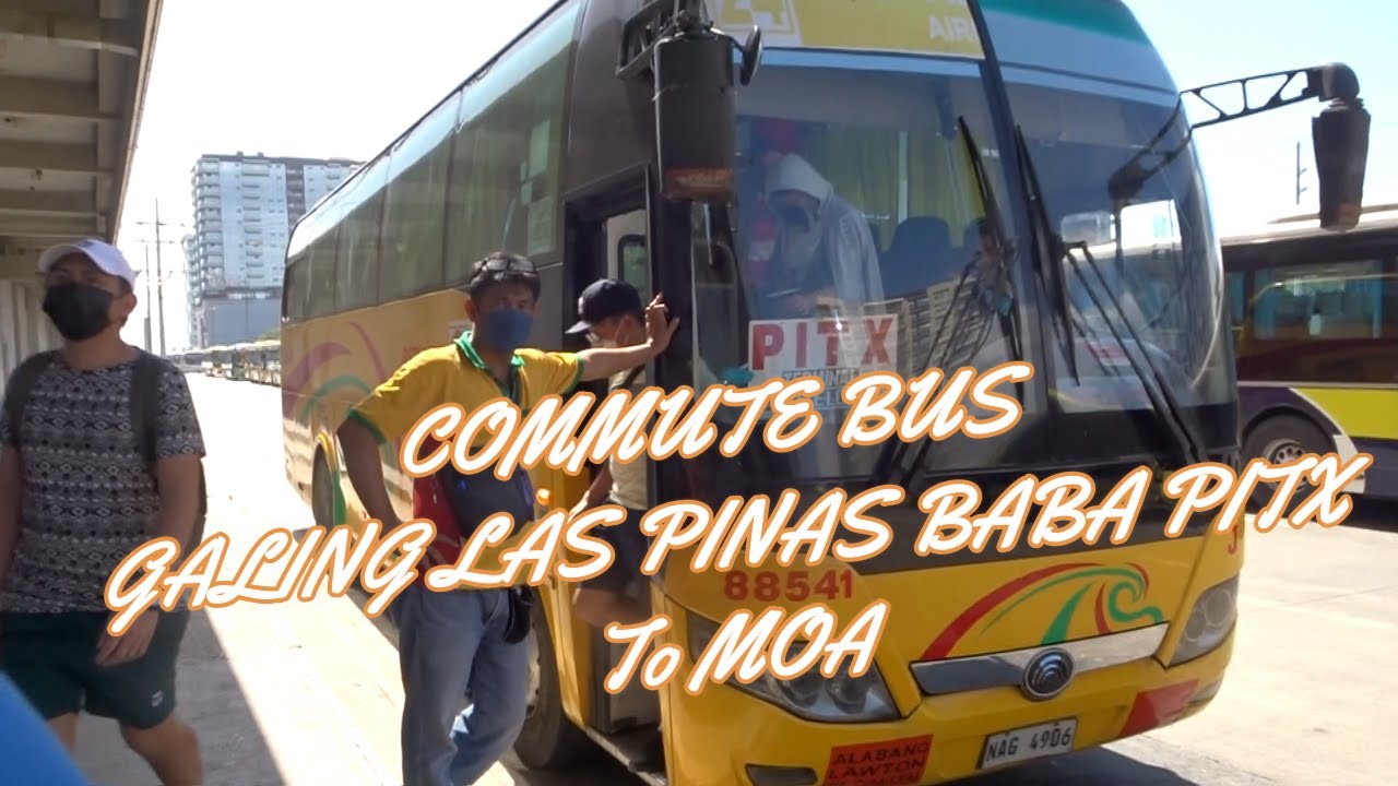 BUS COMMUTE PITX TO SM MALL OF ASIA