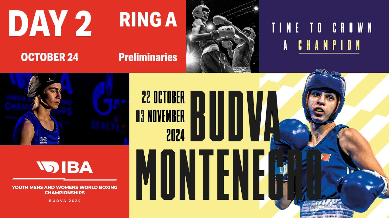 Day 2 | Ring A | October 24 | IBA Youth Men’s and Women’s World Boxing Championships 2024