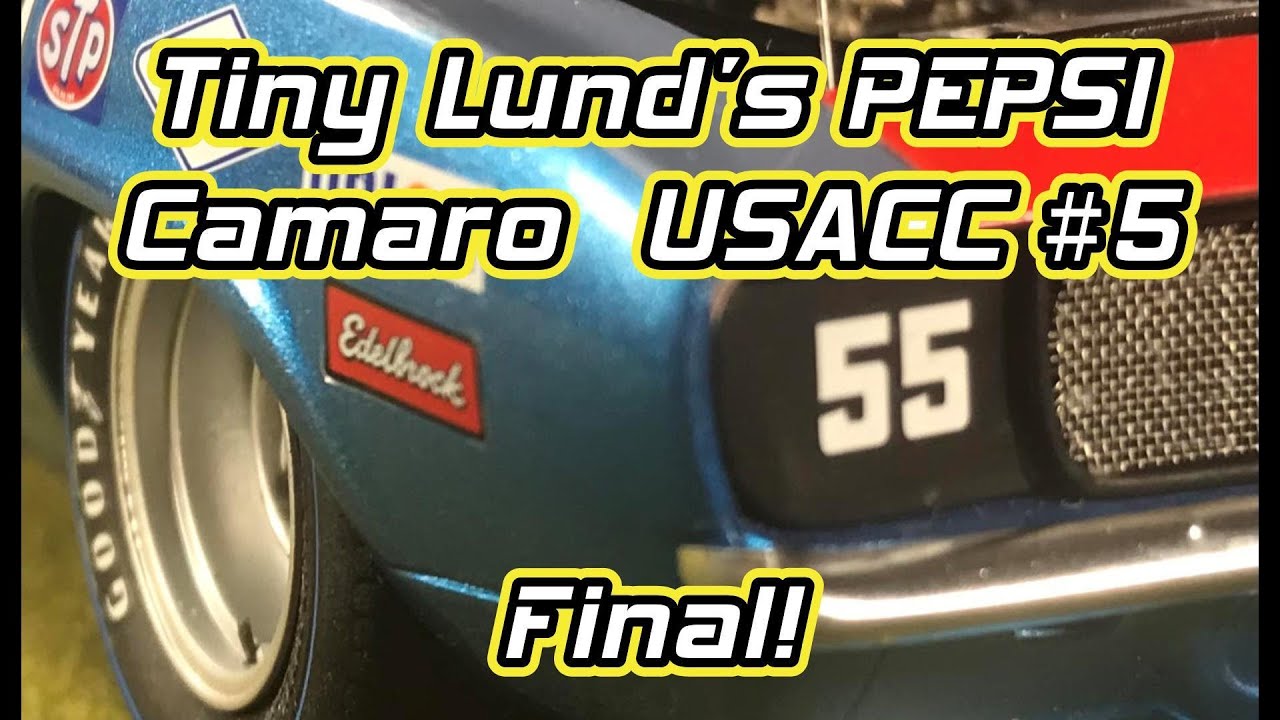 Tiny Lund's 1969 PEPSI Camaro  USACC #5  Finished