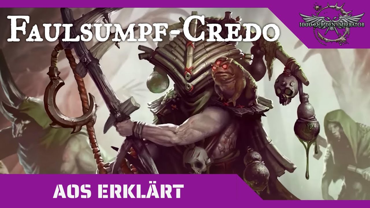 Age of Sigmar erklärt: Das Faulsumpf-Credo (Warcry)