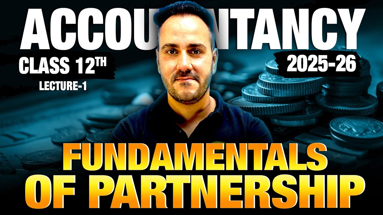 Fundamentals of Partnership | Class 12 Accountancy | Lecture 1 by Ushank Sir | Board Exam 2025