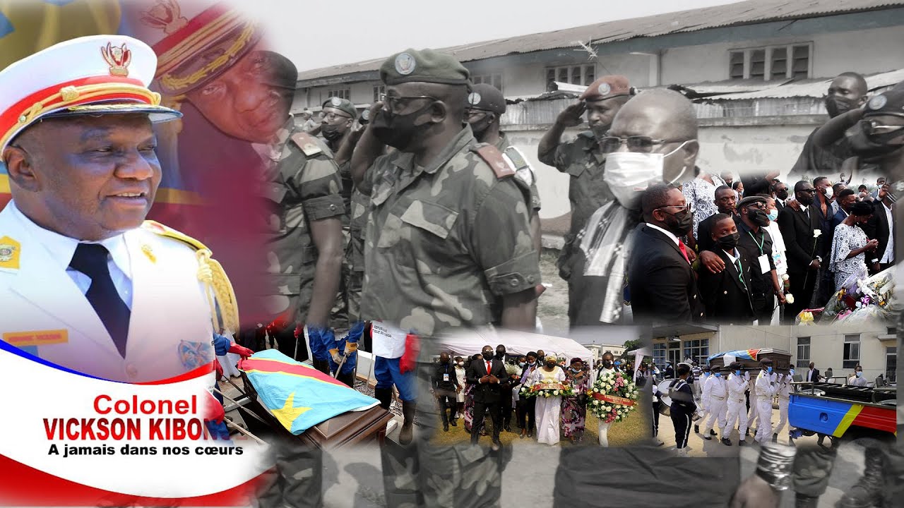 HOMMAGE A COLONEL VICKSON KIBONGE  ENTERREMENT CIMETIERE NECROPOLE FIN