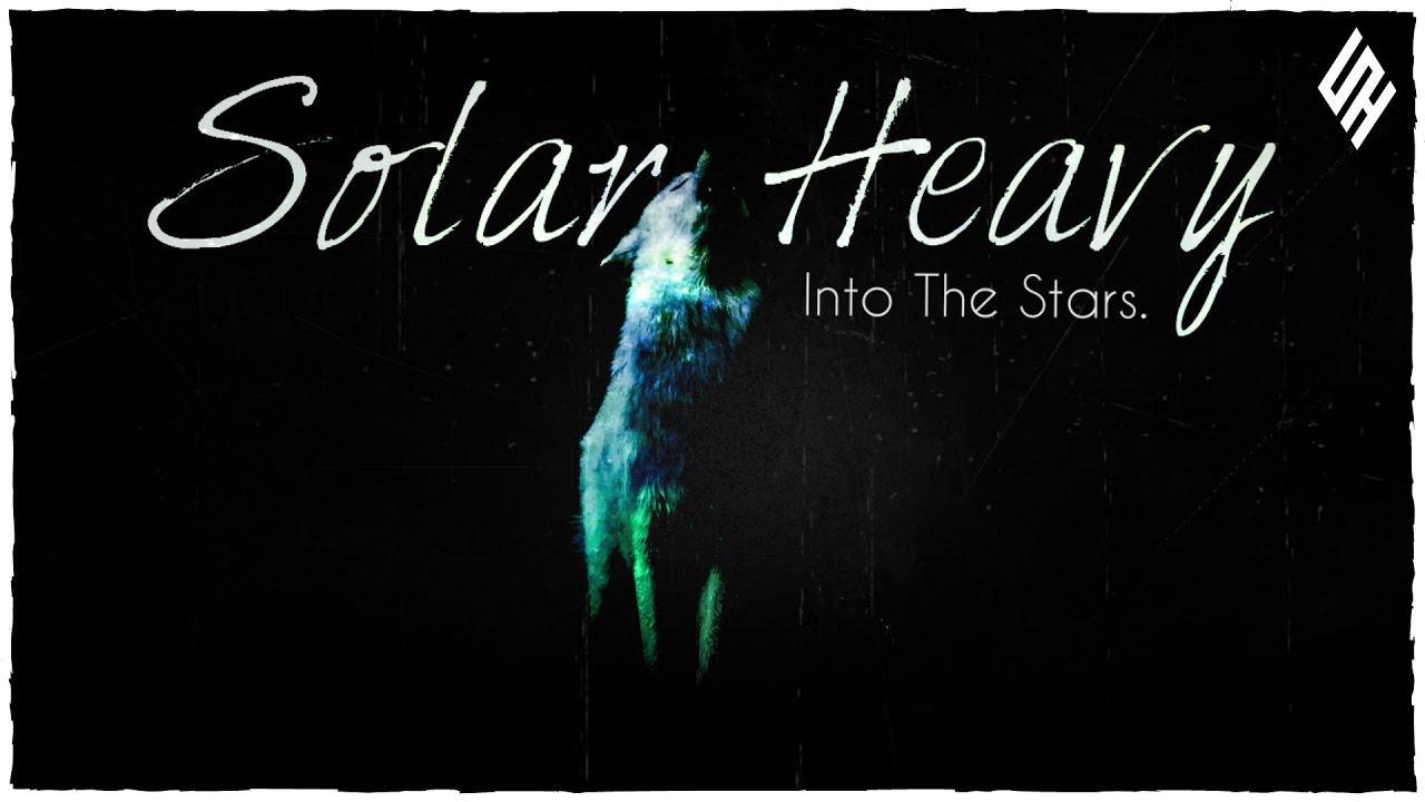 Solar Heavy - Into The Stars