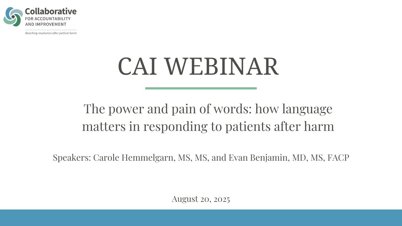 The Power and Pain of Words after Harm: How Language Matters in Responding after Patient Harm