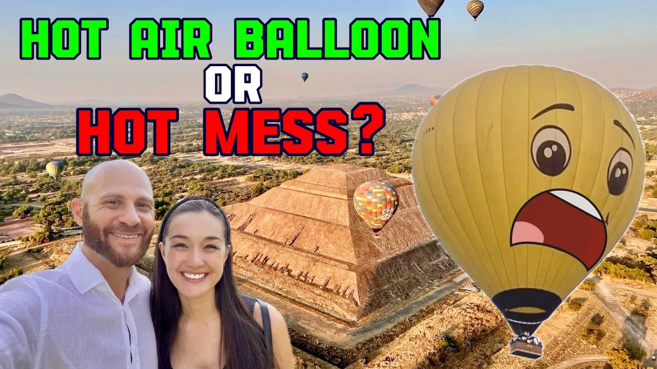 HOT AIR BALLOON Mexico City - Teotihuacan | Worth It? | Day Trip | Actual Total Cost #mexicotravel