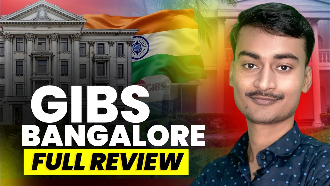 GIBS B-School Bengaluru College Tour | College Tour of Bengaluru best PGDM College | SKY Gurukul