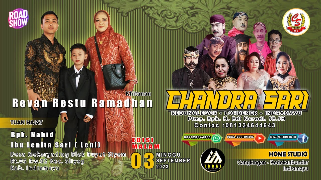 Live Malam Sandiwara CHANDRA SARI | Hajatnya Bpk. Nahid - Ibu Leni | Minggu 03-09-2023 | Mekargading