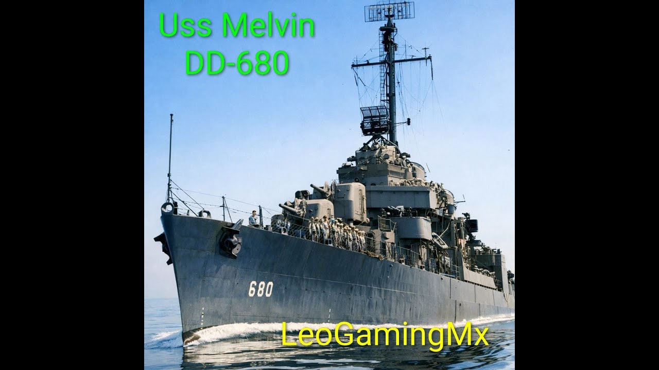 “USS Melvin DD-680 | Resistir, combatir y vencer”