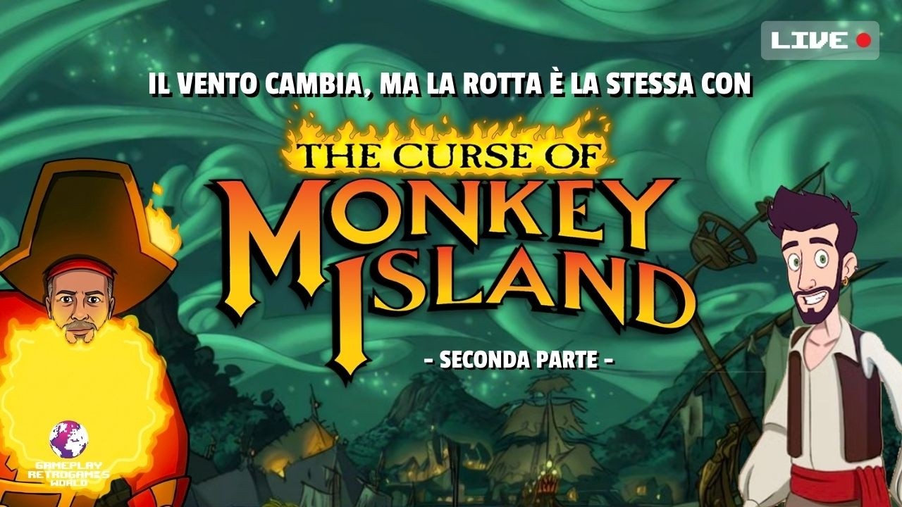 Il VENTO cambia, ma la ROTTA è la stessa con The Curse of Monkey Island (PC) - (2a Parte)