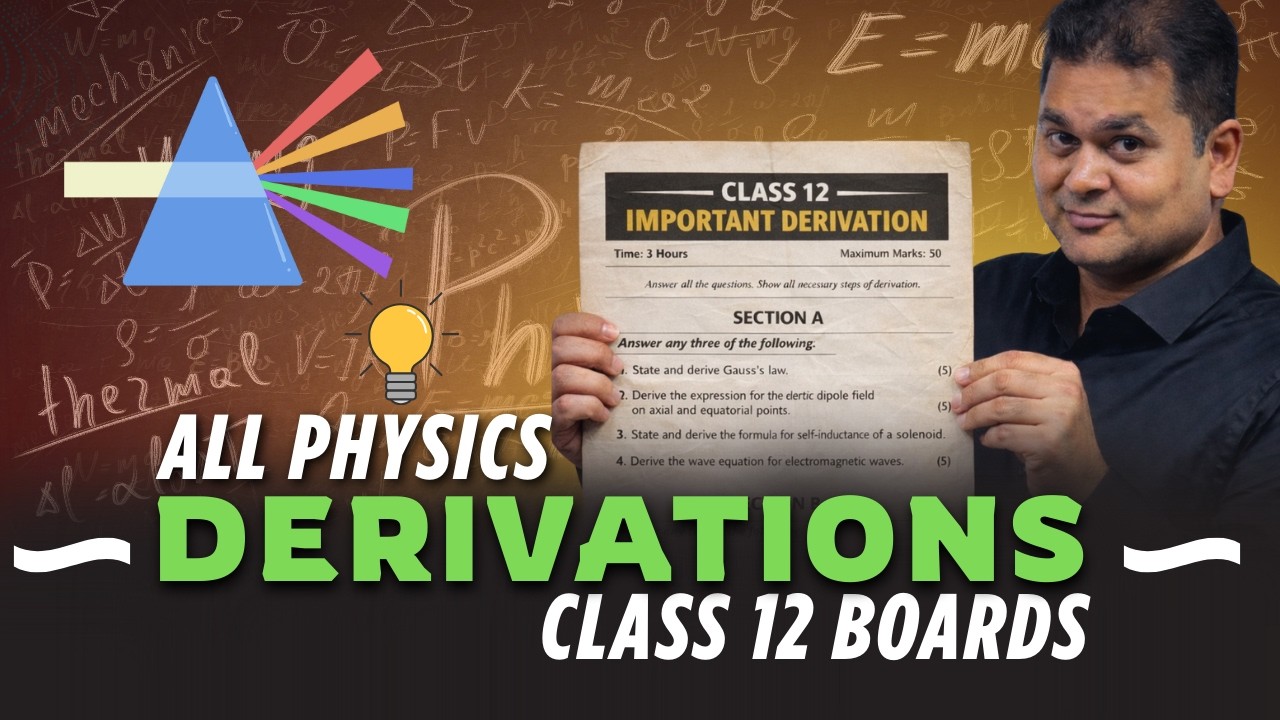 Class 12 Physics All Board Derivations One Shot LIVE 🔥 | By AIR 15 Shobhit Sir | Part-2