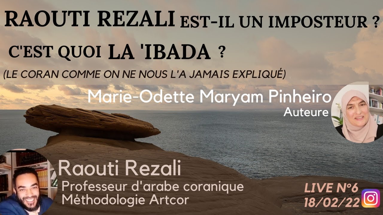Raouti Rezali est-il un imposteur ? C'est quoi la 'ibada ? (à la lumière de l'arabe coranique)