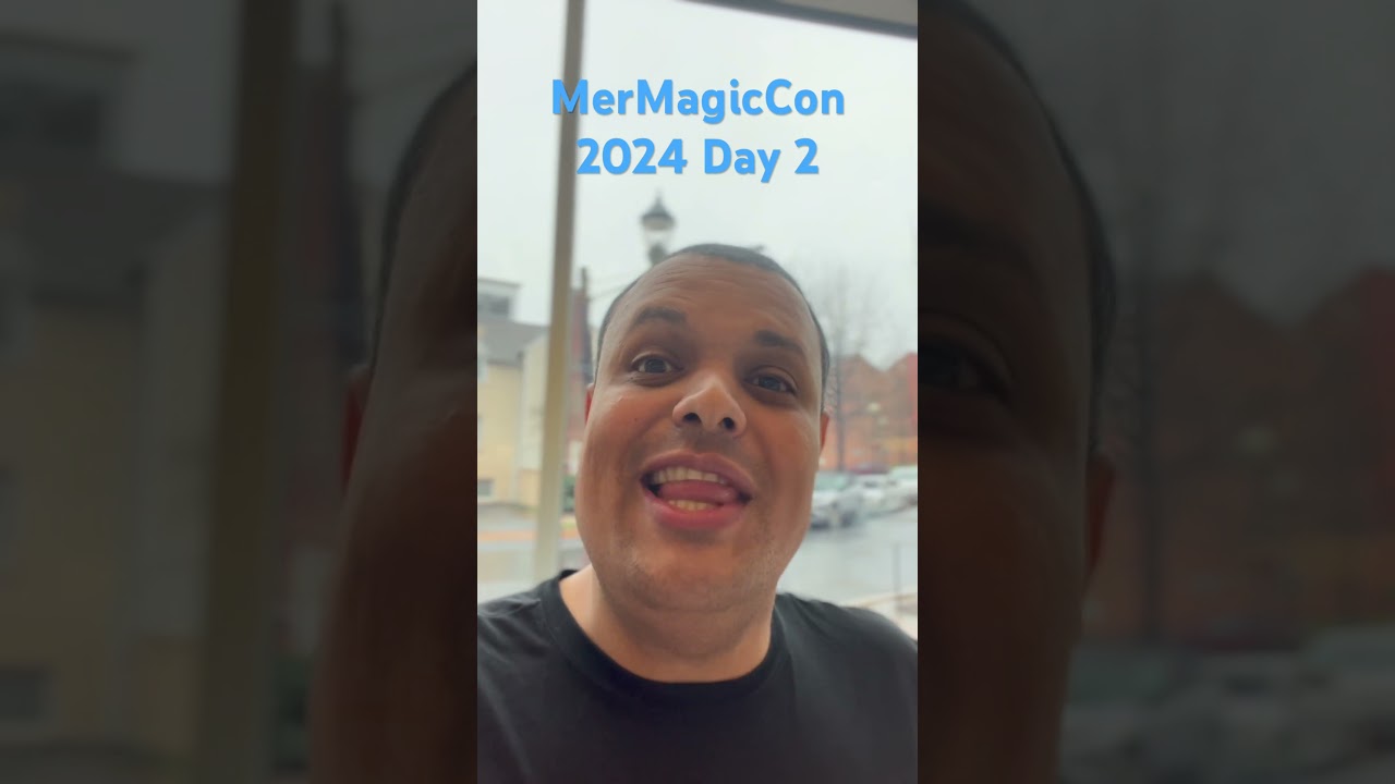 MerMagicCon Day 2