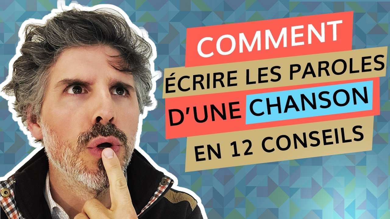 Comment écrire les paroles d’une chanson en 12 conseils ?