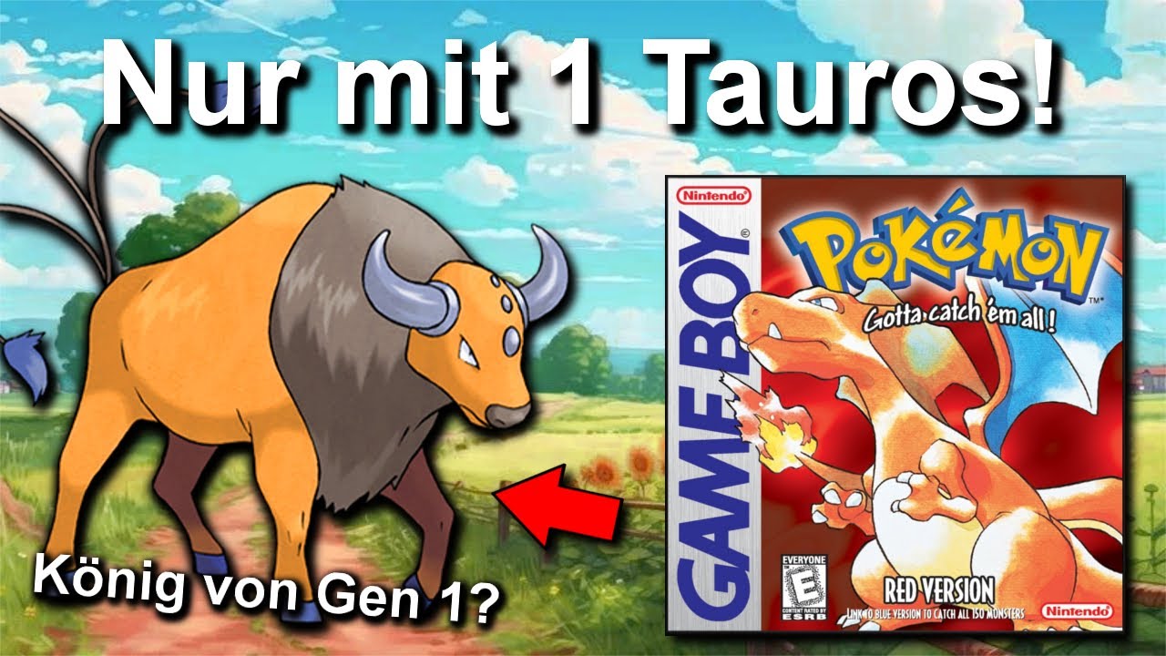 Kann man Pokemon Rot/Blau mit NUR einem TAUROS durchspielen? (+ möglichst wenig Level)