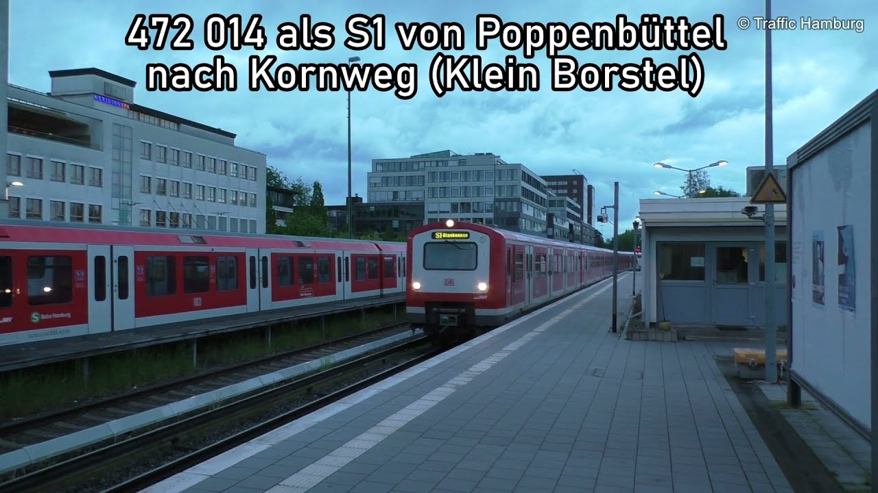 Mit 472 014 als S1 von Poppenbüttel nach Kornweg - Traffic Hamburg
