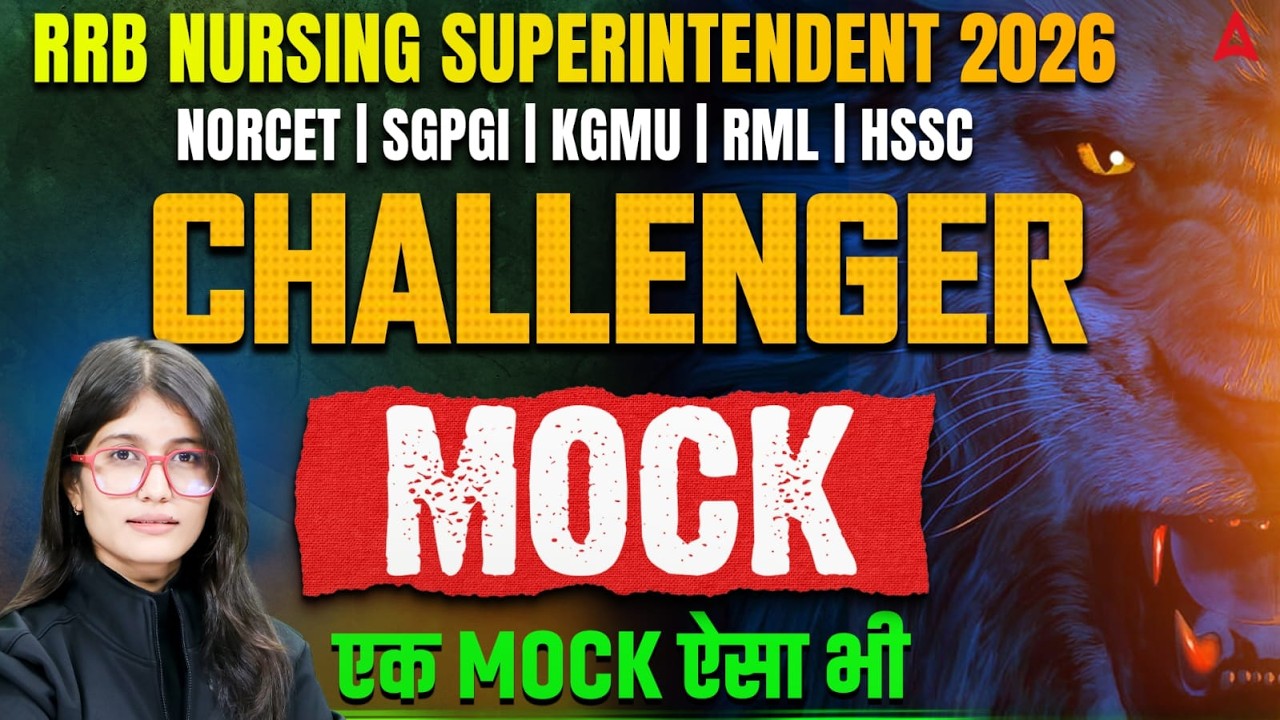 RRB Nursing Superintendent, NORCET, SGPGI, KGMU, RML, HSSC & Other Nursing Exam | Most Important MCQ