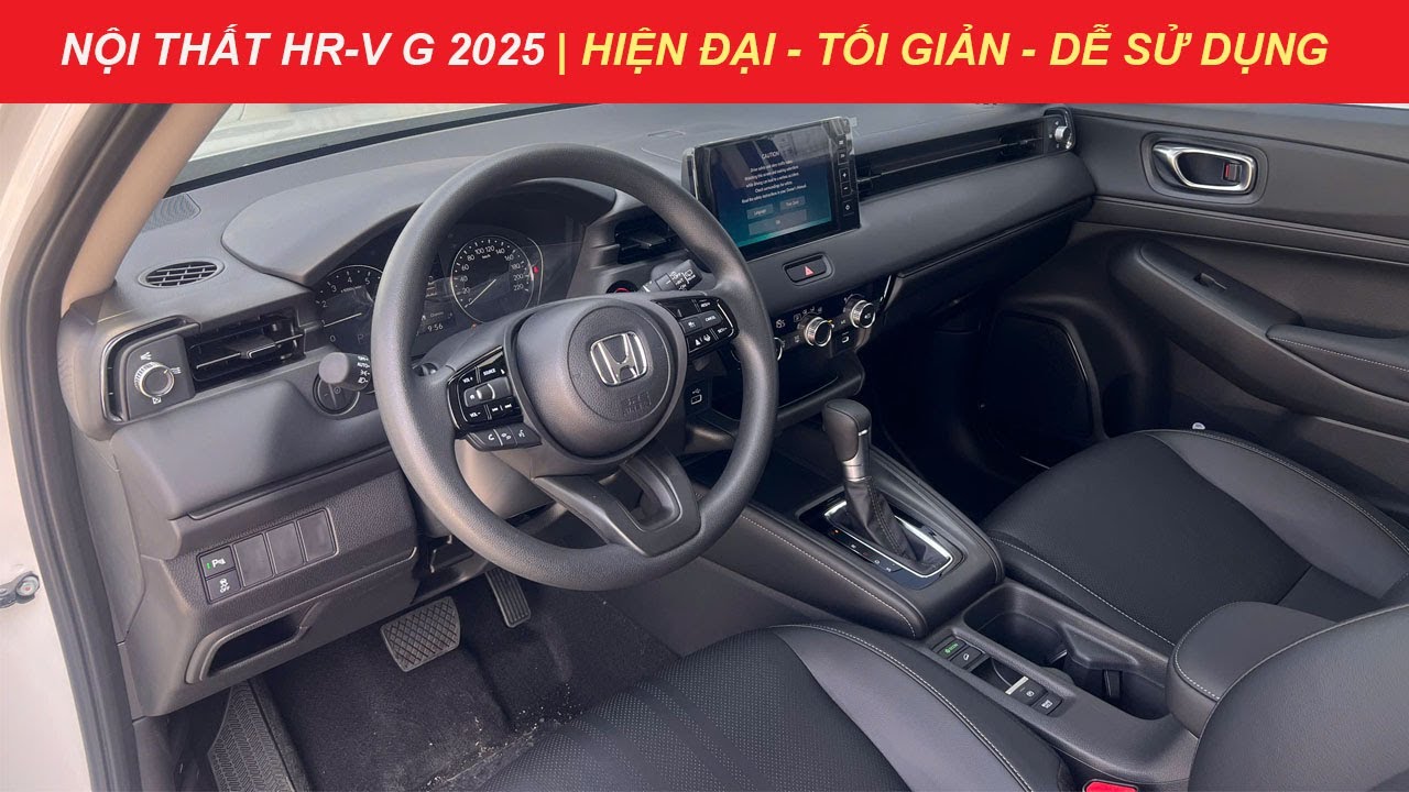 Chi tiết nội thất Honda HR-V G 2025 | Phong cách hiện đại tối giản dễ sử dụng