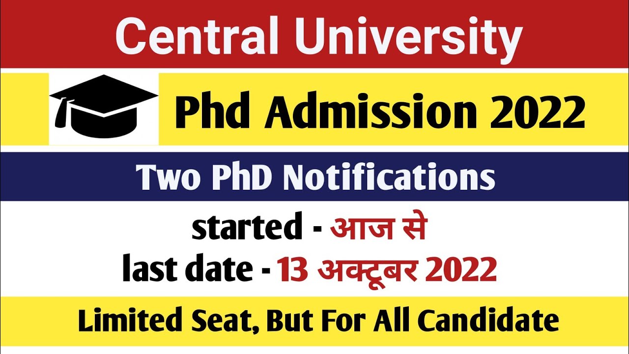 PhD Admission Notification 2022 | Central University | PhD New Application Form 2022
