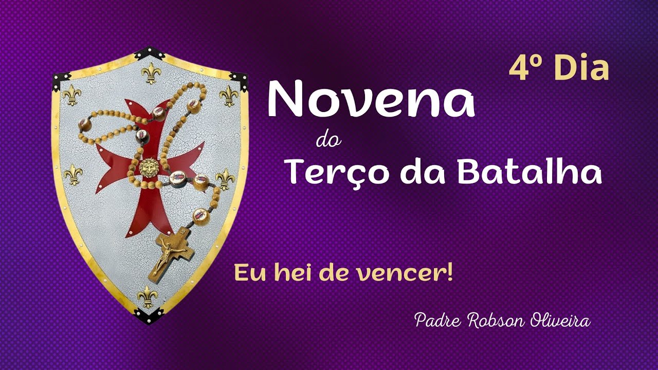 4º DIA  - TERÇO DA BATALHA - PERDÃO E RECONCILIAÇÃO - 06.02.2026 Padre Robson de Oliveira
