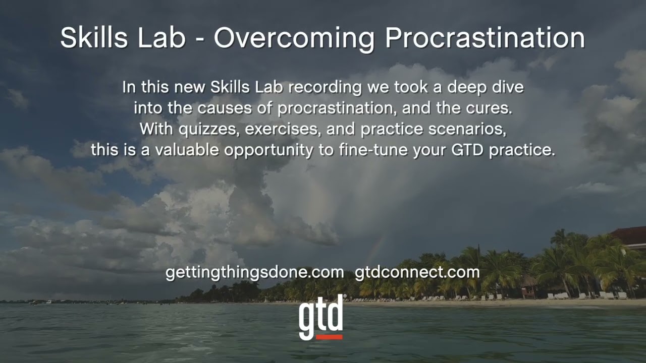 Overcoming Procrastination | GTD®