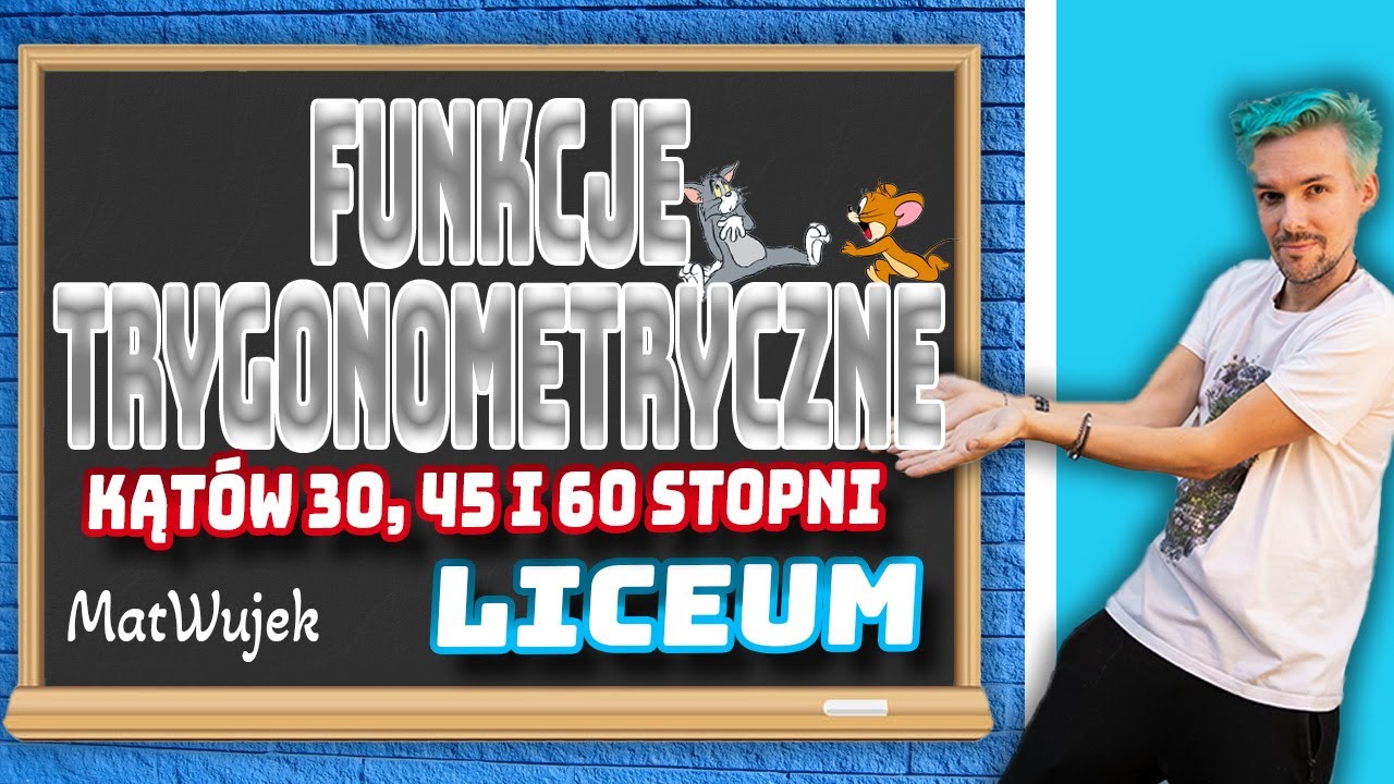 FUNKCJE TRYGONOMETRYCZNE kątów 30, 45, 60 stopni