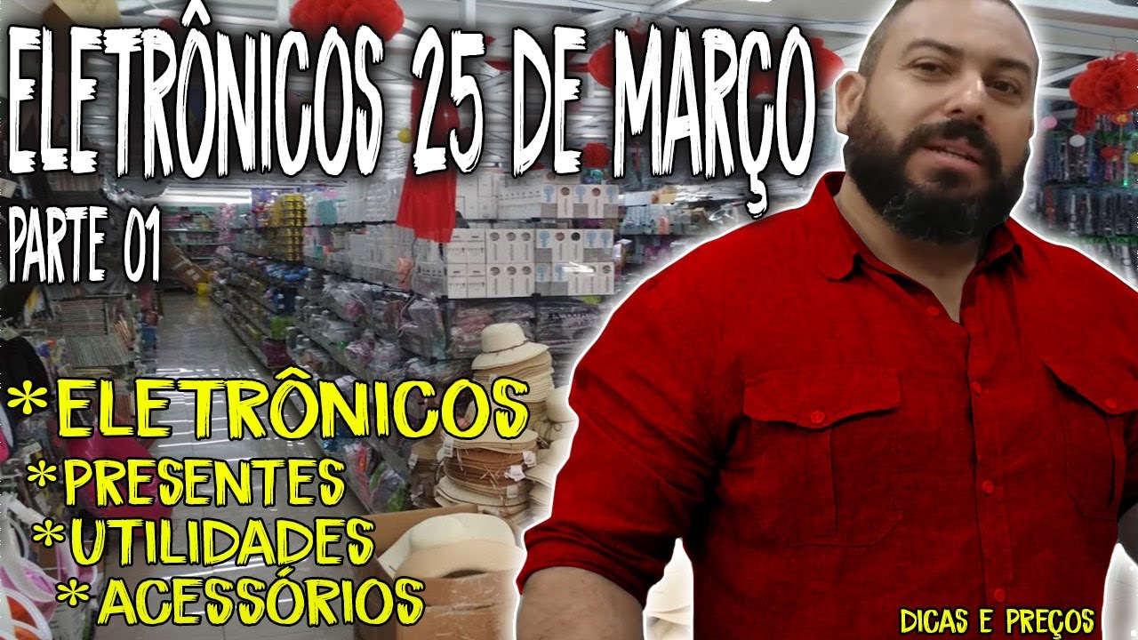 Acessórios eletrônicos 25 de março loja Dafu
