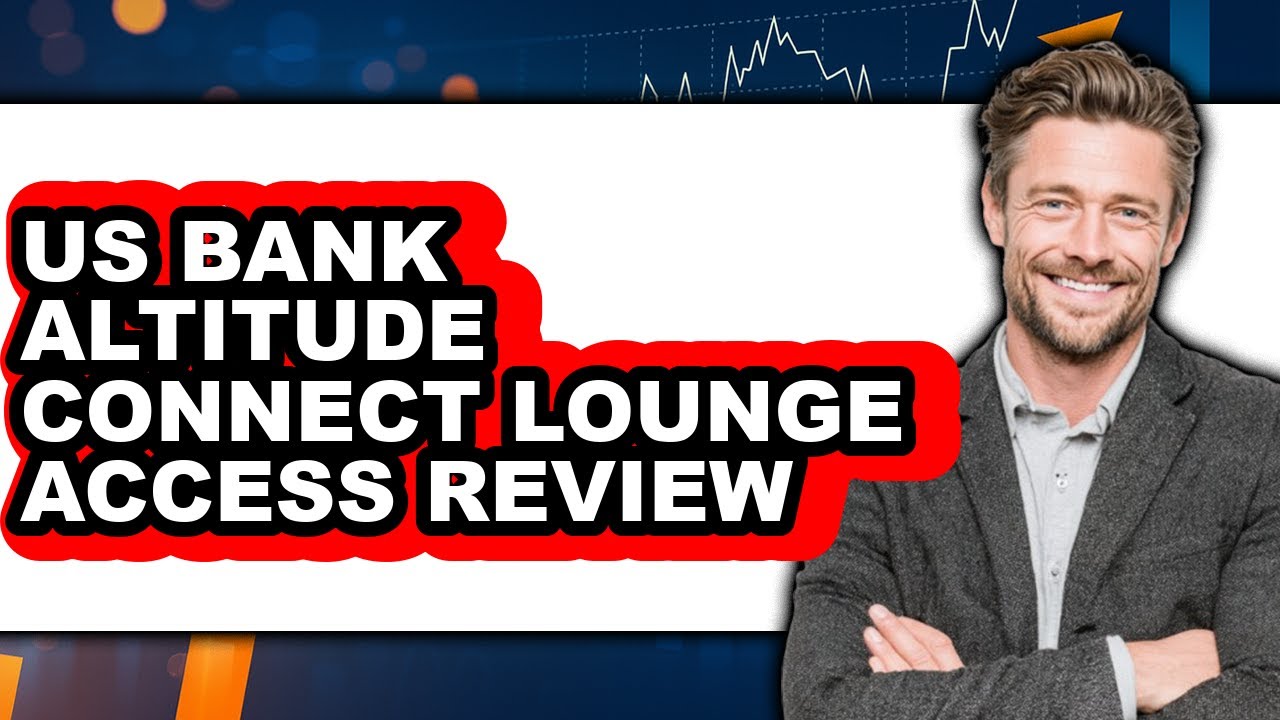 US Bank Altitude Connect Lounge Access Review - Watch Before Using