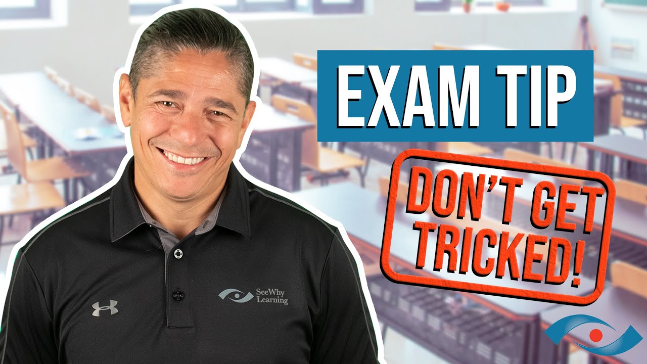 Exam Tip | Don't Get Tricked!