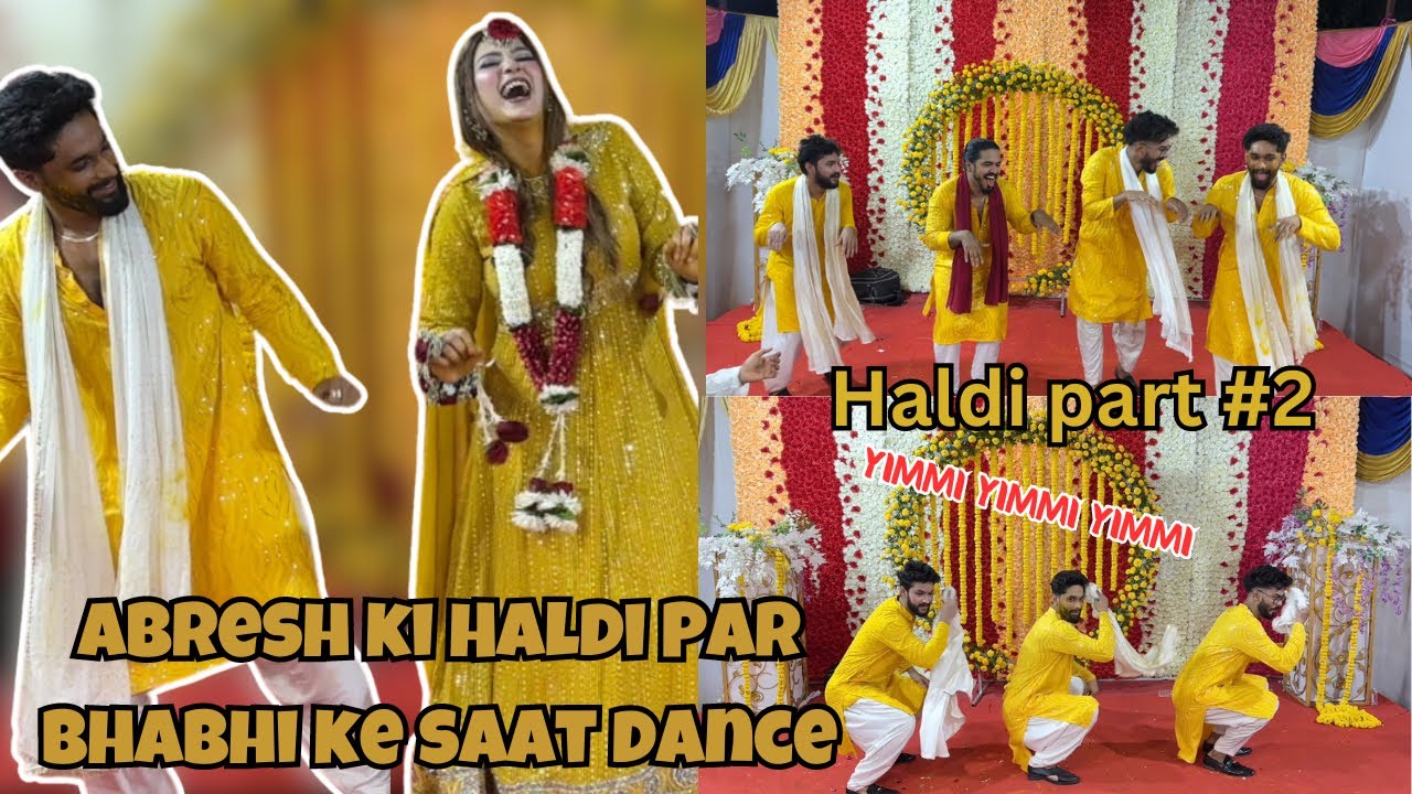 Abresh Ki Haldi Mein Ayesha Bhabhi Ke Saat Dance | Shadi se pehle or baad ki life | AALTU FALTU |