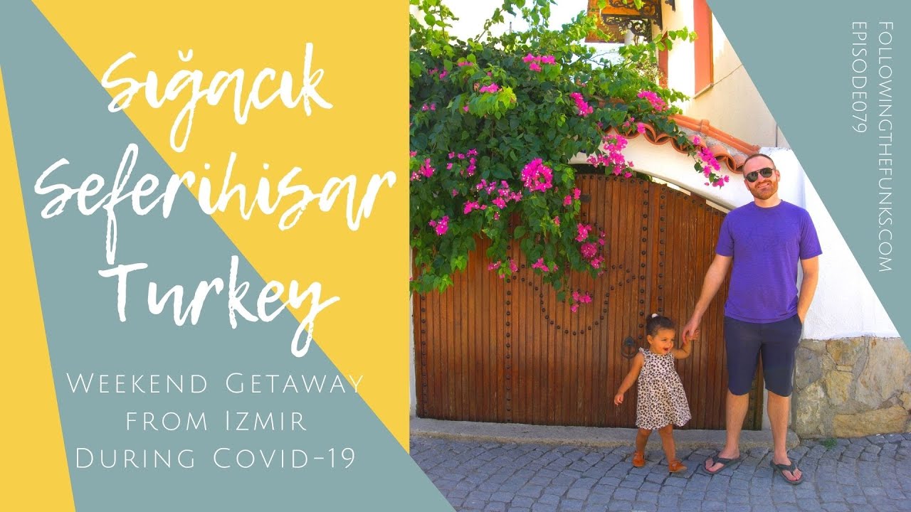 VLOG: Come visit Sığacık Seferihisar Turkey with us!