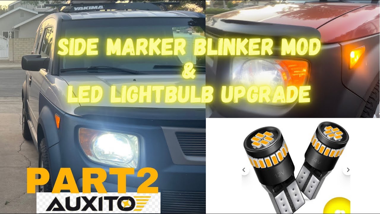 Honda Element Side Marker Blinker Modification & Auxito LED Light Bulb Upgrade Part 2 of 2