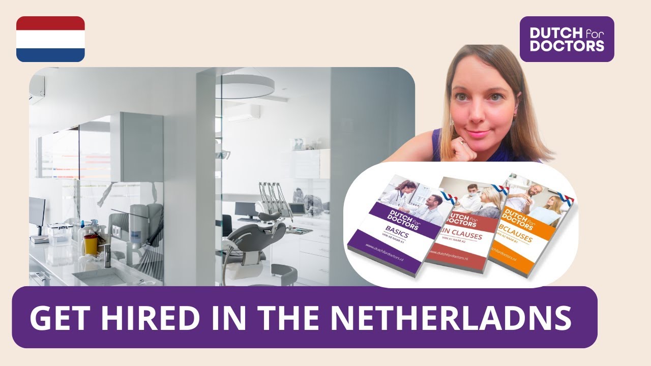 How to Get a Dental Job in the Netherlands Fast!