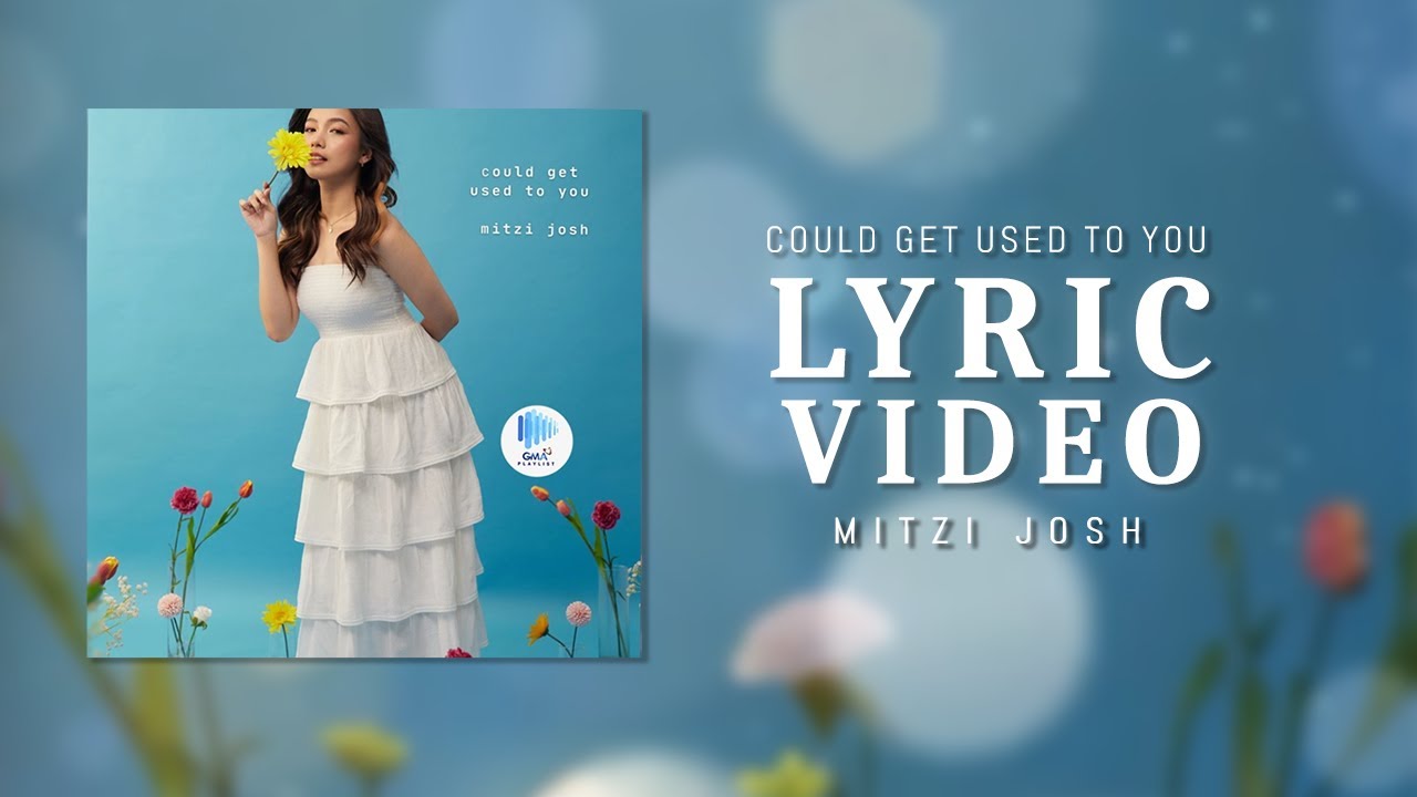 Playlist Lyric Video: &ldquo;Could Get Used To You&rdquo; by Mitzi Josh