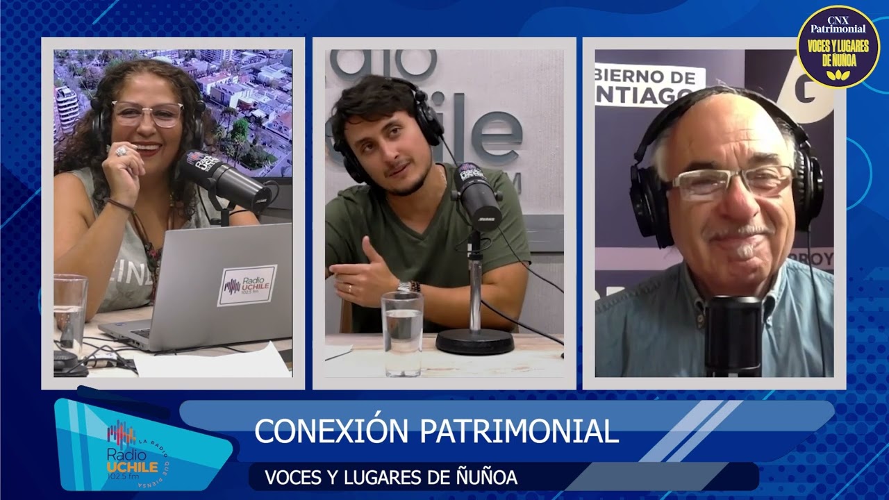 Cap. 06 - CNX patrimonial: Voces y Lugares de Ñuñoa: La Fuente Suiza como patrimonio gastronómico.