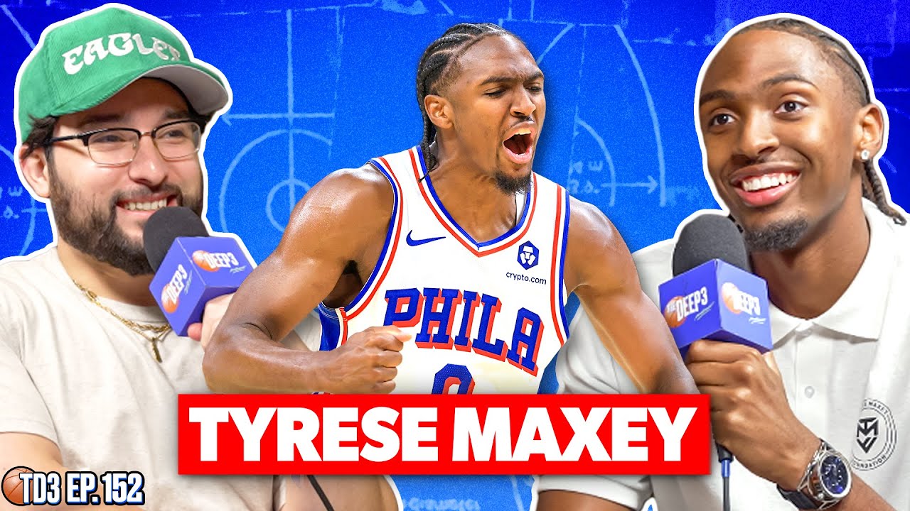 We Talked To Tyrese Maxey About The Future Of The 76ers | Ep. 152