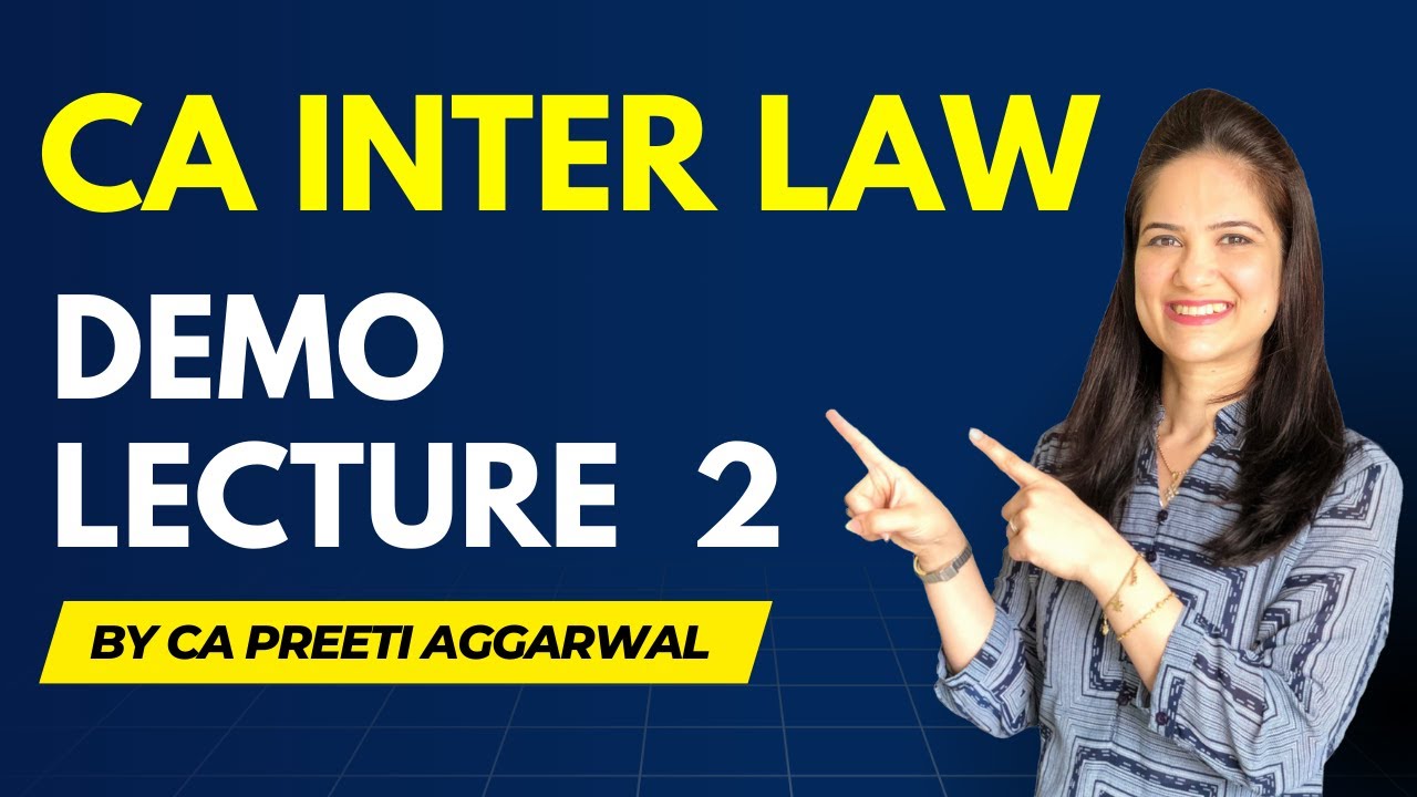 CA INTER LAW - Demo Lecture 2 | JAN 2026 & MAY 2026 | CA Preeti Aggarwal
