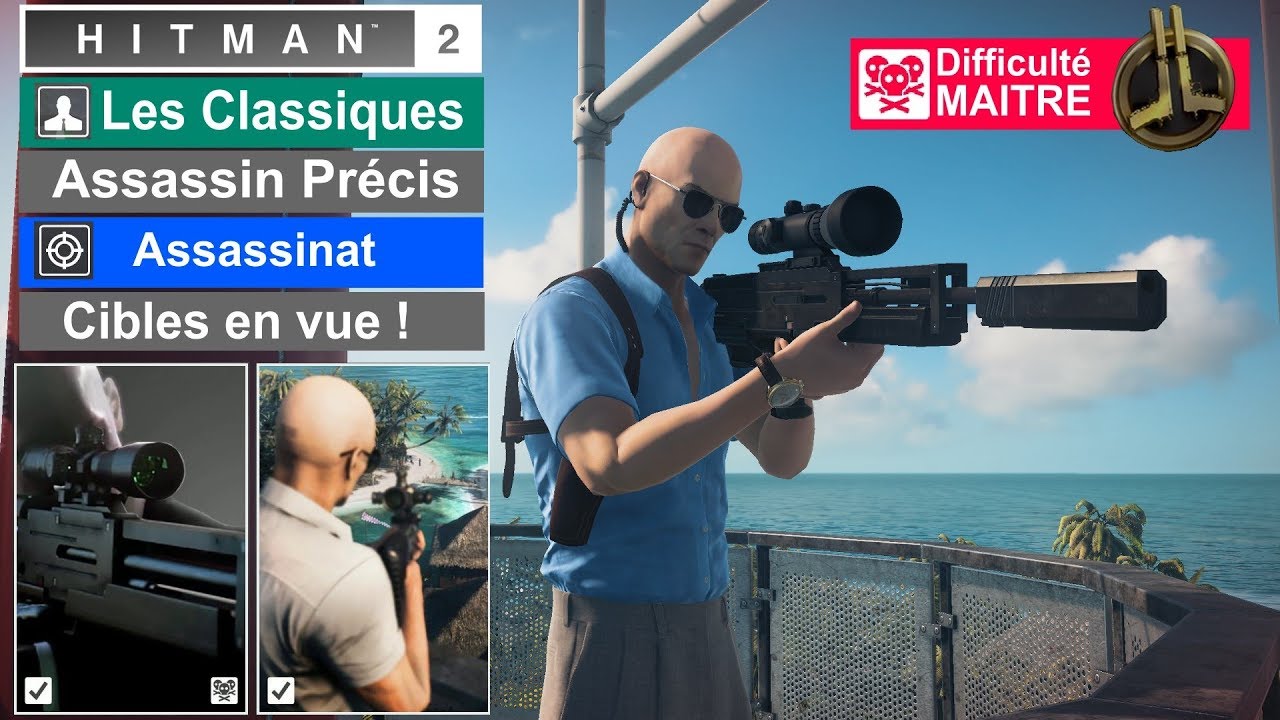 HITMAN 2: Assassin précis Difficulté MAÎTRE & Cibles en vue - Île Haven : Le dernier recours