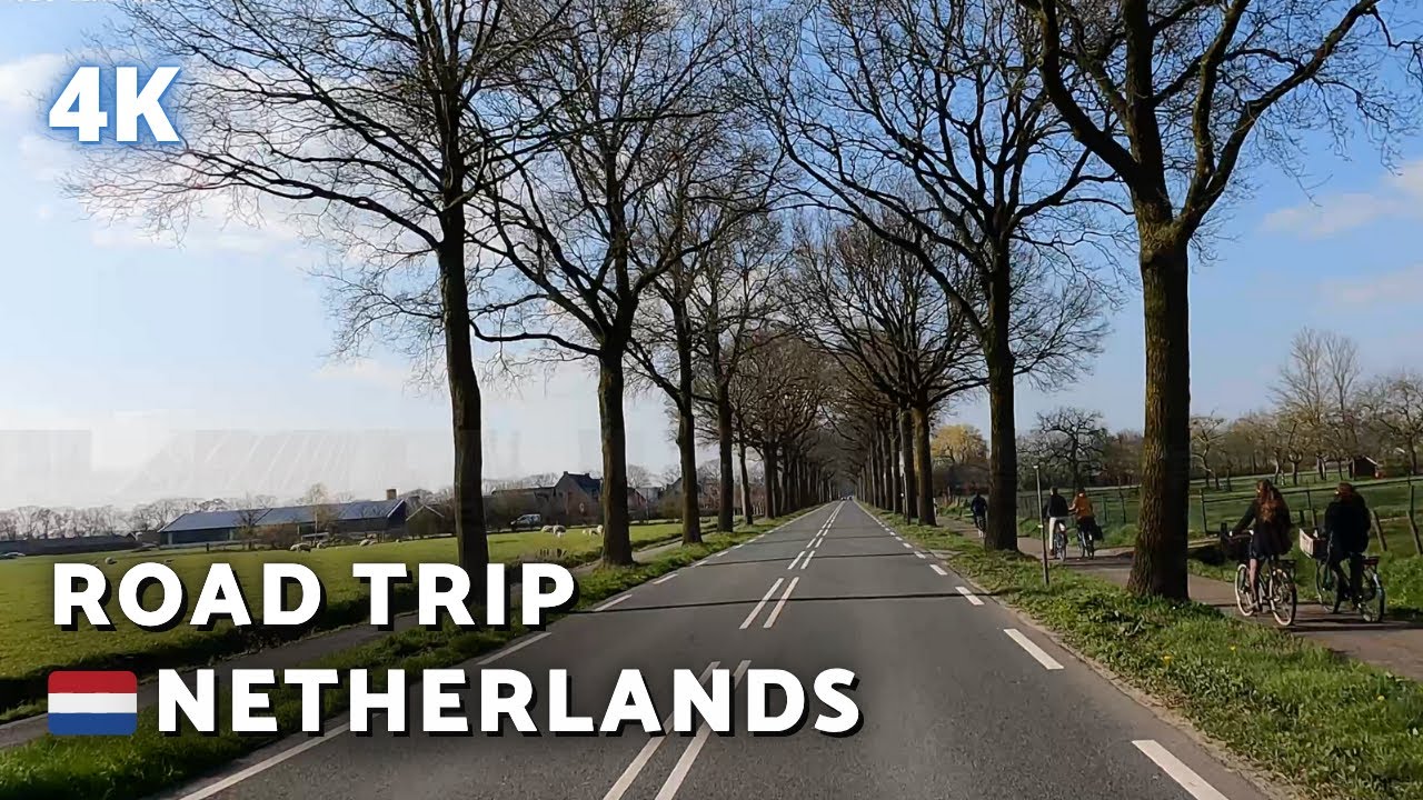 [4K] ROAD TRIP THROUGH THE NETHERLANDS