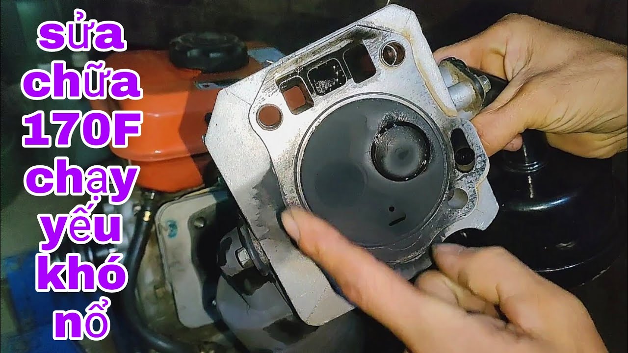 sửa chữa 170Fchạy yếu khó nổ
