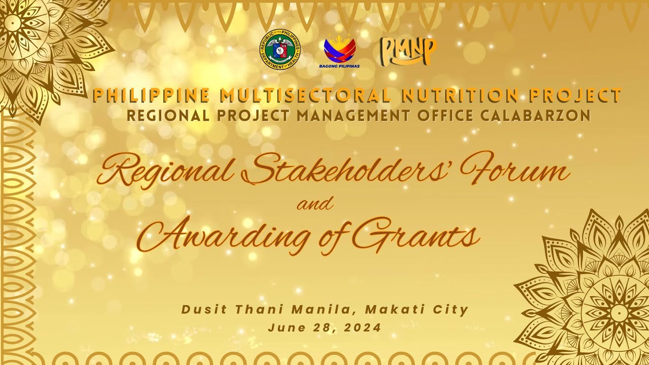 PMNP RPMO Calabarzon Stakeholders' Forum and Awarding of Grants | June 28, 2024