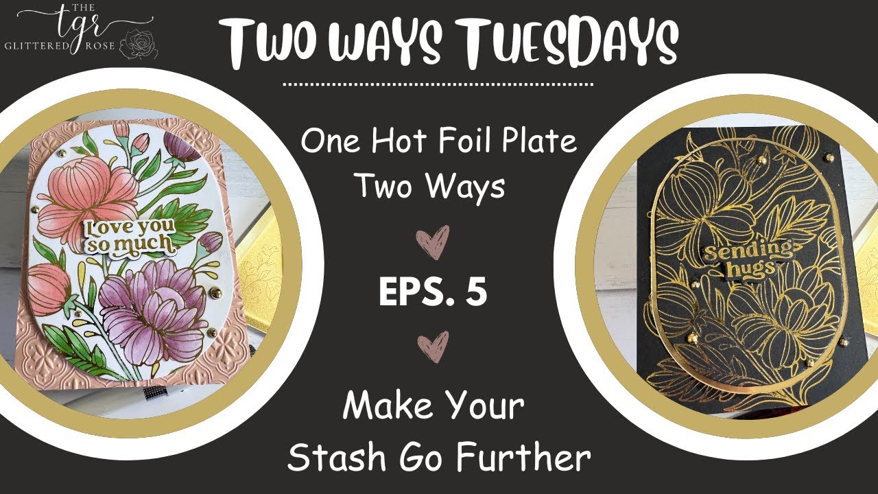 Spellbinders Glimmering Peonies Two Ways Tuesdays #6. Make Two A2 Handmade Cards Using Hot Foiling.
