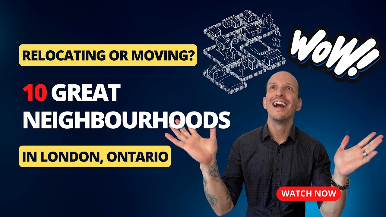 Best Neighbourhoods in London Ontario