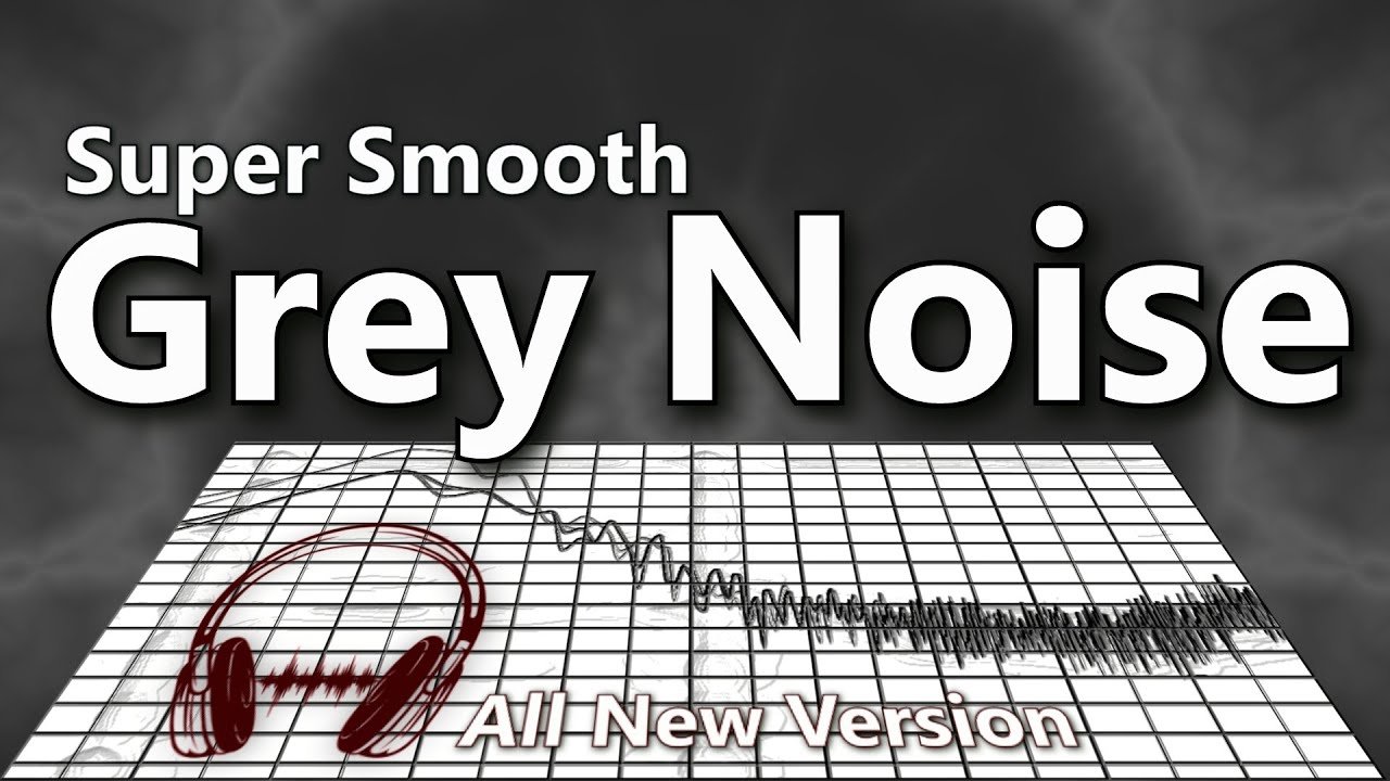 Grey Noise the Smoothest & Less Known Noise Color Recreated