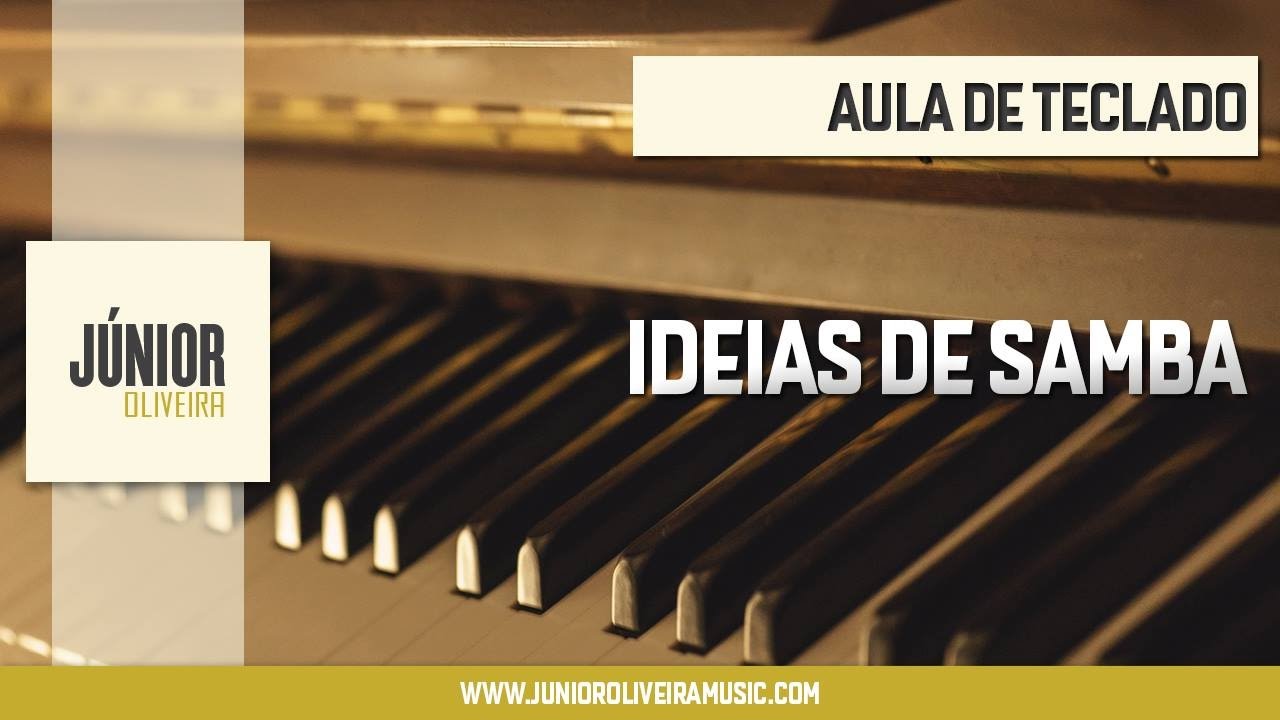 AULA DE TECLADO - Idéias de Samba - Júnior Oliveira