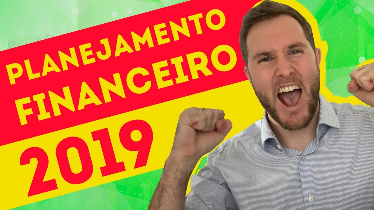 12 METAS PARA 2019 | COMO MELHORAR SUA VIDA FINANCEIRA
